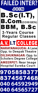 FAILD INTER ? Join: B.Sc(I.T), B.Com(Comp/Gen), B.B.M, B.Sc. 3-years Course, Regular Classes A.V.I.T. COLLEGE: Ph: 9705858377, 8374567468, 040-64592949, 040-64565727